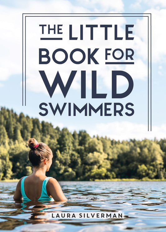 Little Book of Wild Swimming