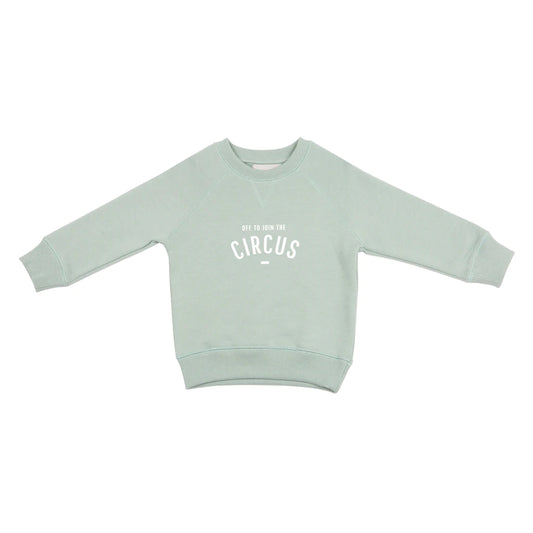 "Off to Join The Circus" Sweatshirt