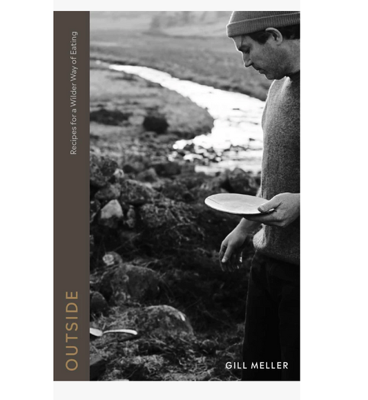 Outside: Recipes for a wilder way of eating